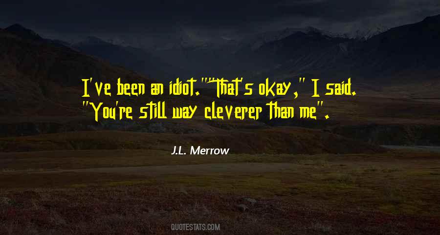 Cleverer Quotes #1739537