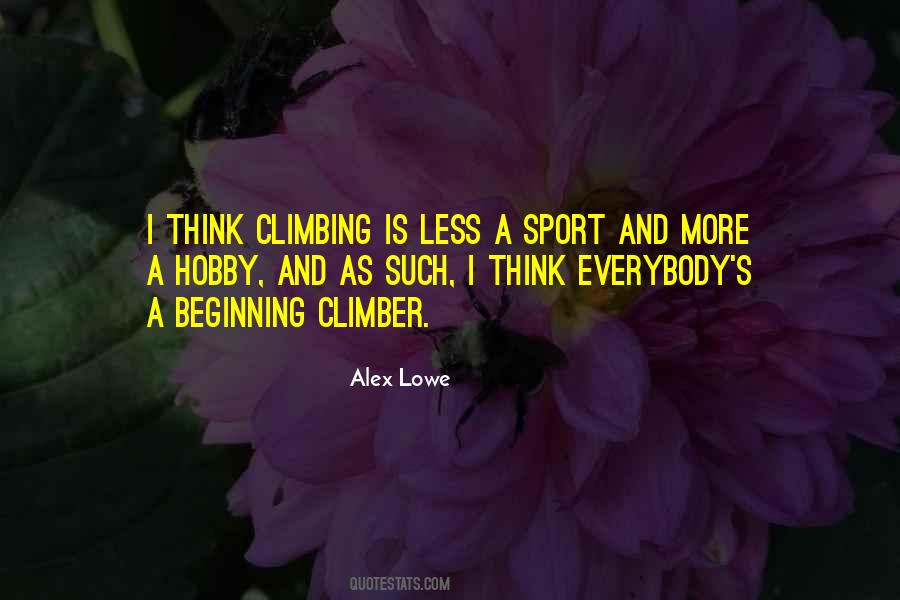 Climbing's Quotes #608906