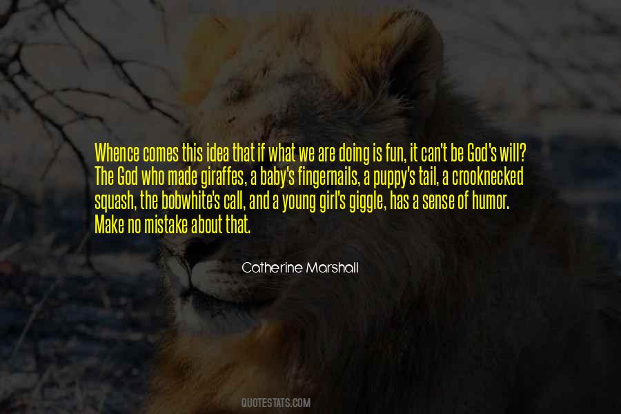 Quotes About God's Sense Of Humor #255937