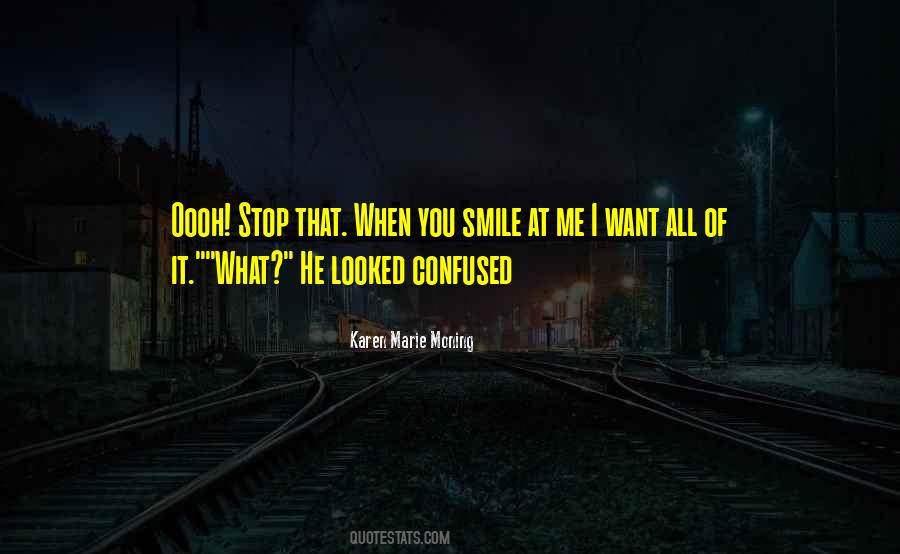 Quotes About When You Smile #1840282