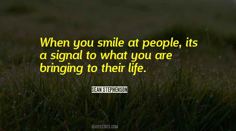 Quotes About When You Smile #950520