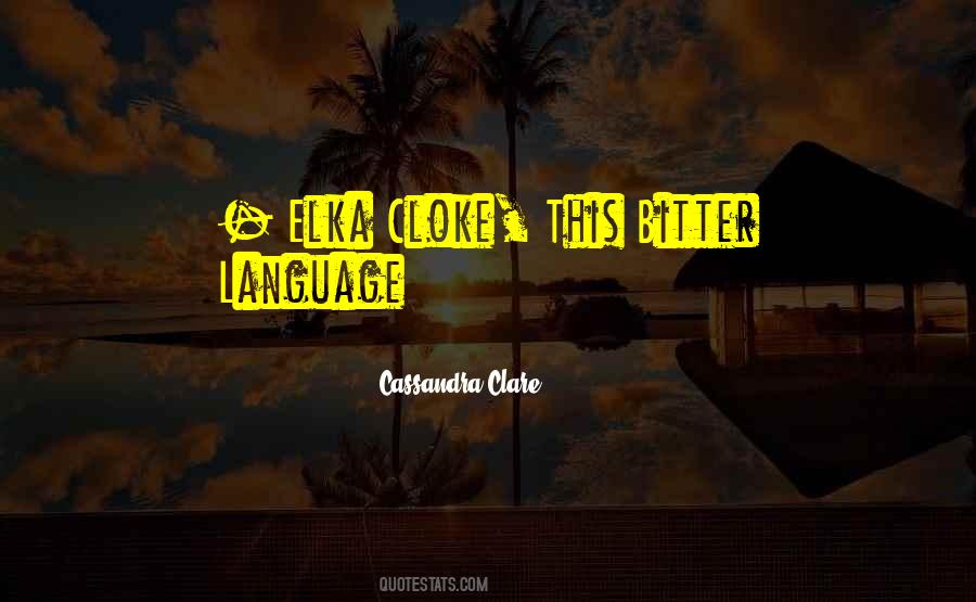 Cloke Quotes #1319796