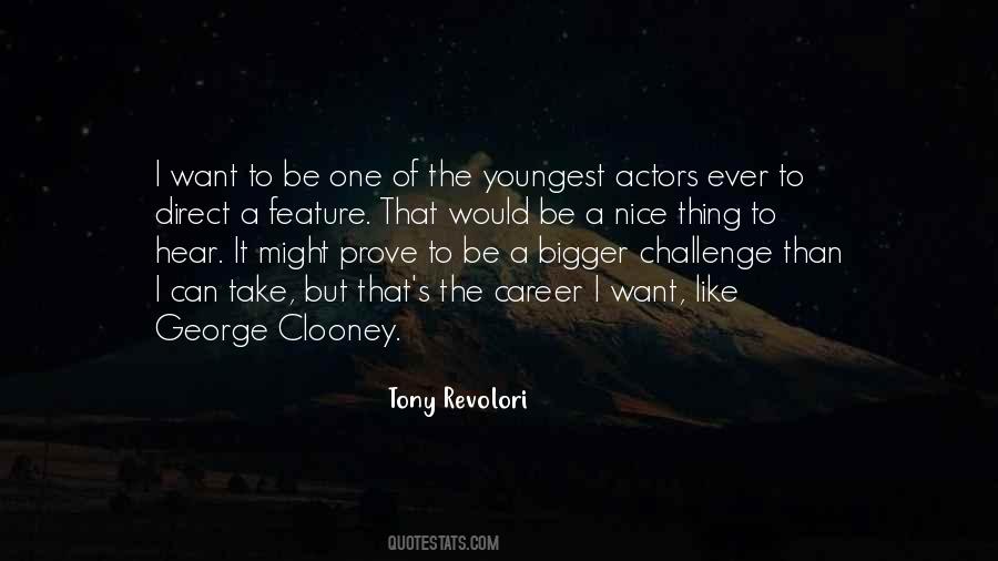 Clooney's Quotes #1251837