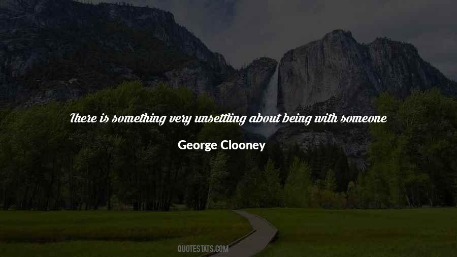 Clooney's Quotes #1432679