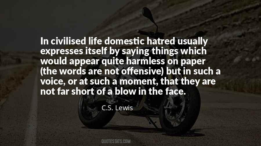 Quotes About Hatred #1872609
