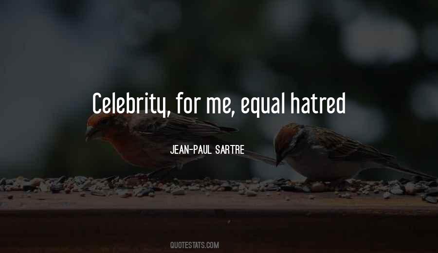 Quotes About Hatred #604833