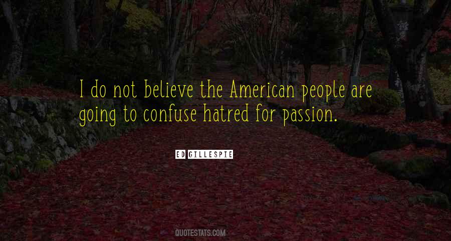 Quotes About Hatred #613162