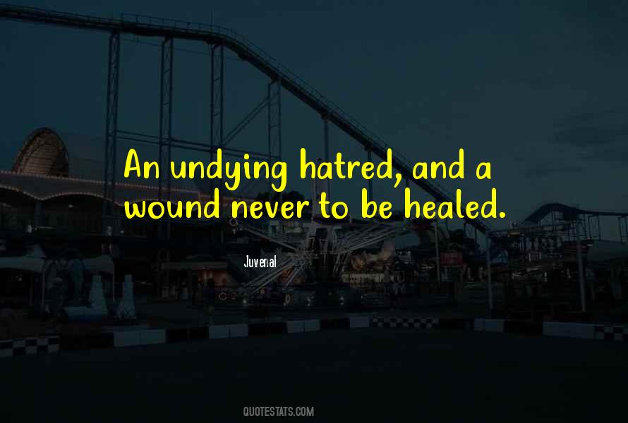Quotes About Hatred #623146