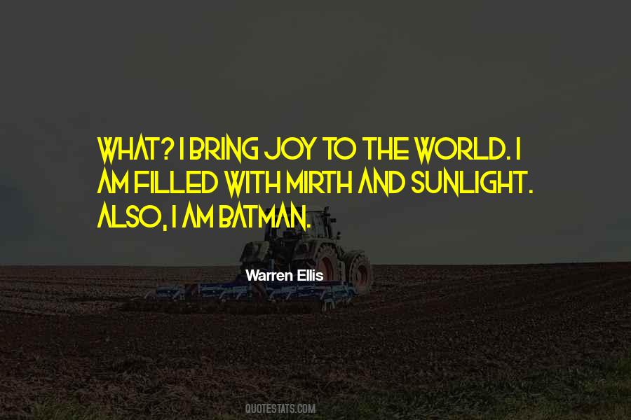 Quotes About Joy To The World #1373935