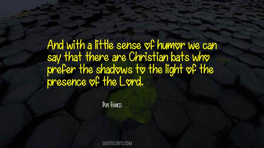 Quotes About Shadow And Light #284209