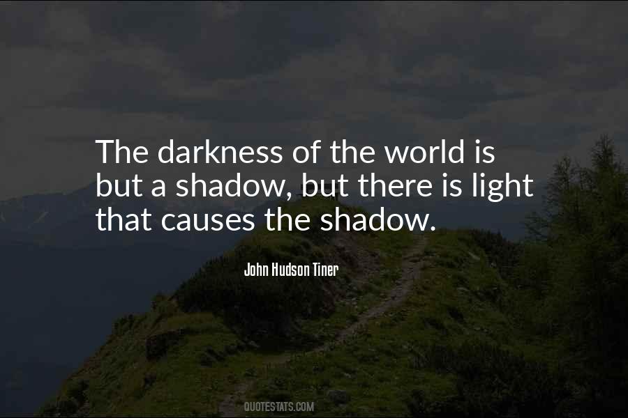 Quotes About Shadow And Light #381110