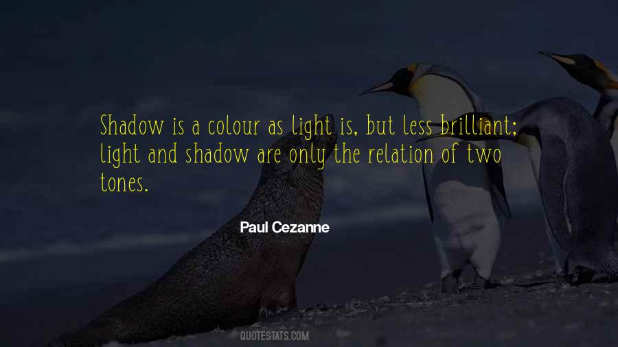 Quotes About Shadow And Light #503735