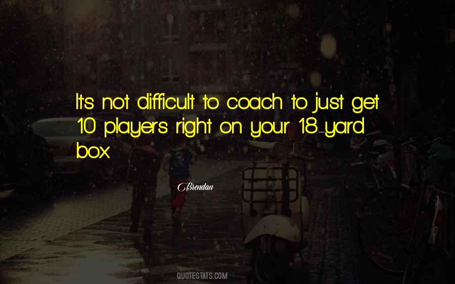 Coach's Quotes #239212