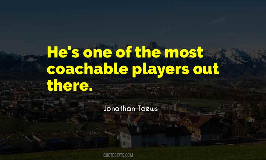 Coachable Quotes #1802937