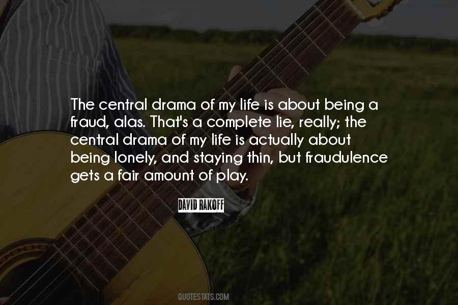 Quotes About Staying Out Of Drama #1266739