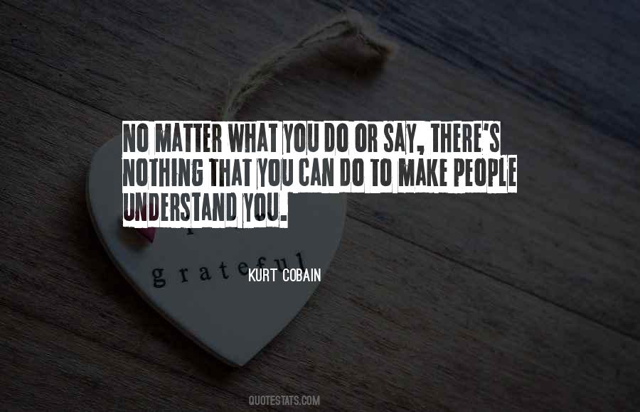 Cobain's Quotes #1353057