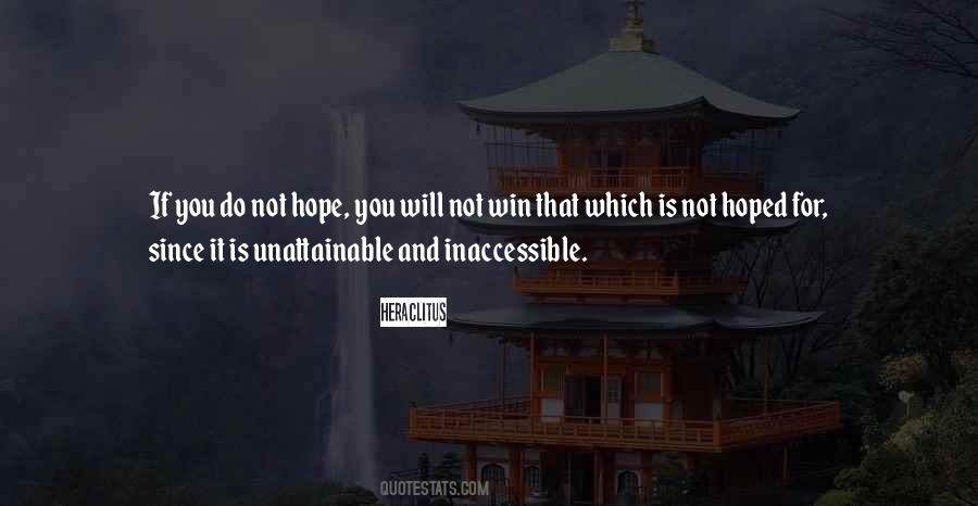 Quotes About Something Unattainable #346654