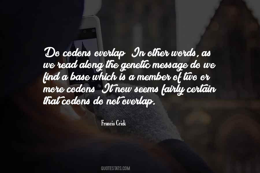 Codons Quotes #1449271