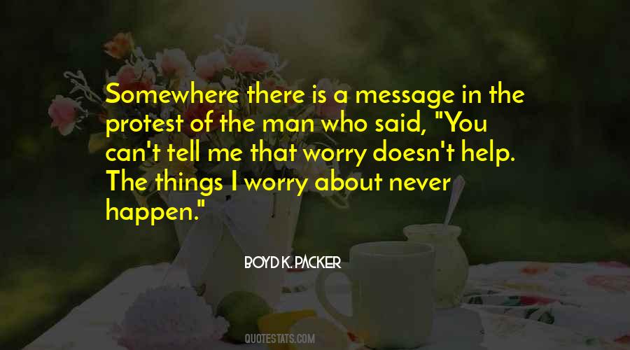 Quotes About Something That Will Never Happen #23589