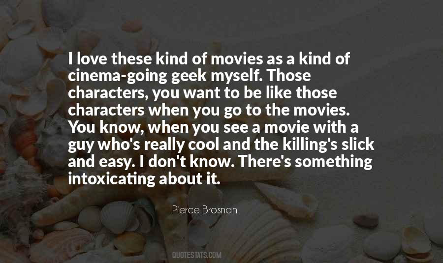 Quotes About Movies Cinema #1558251