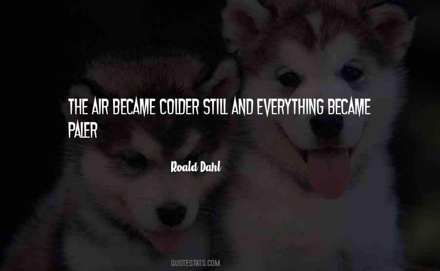 Colder'n Quotes #298952