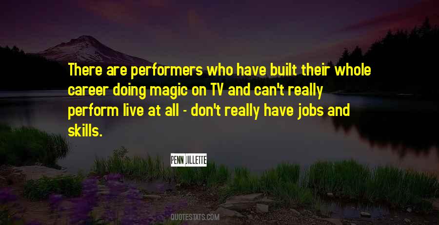 Quotes About Performers #1328879