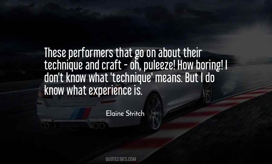 Quotes About Performers #1405516