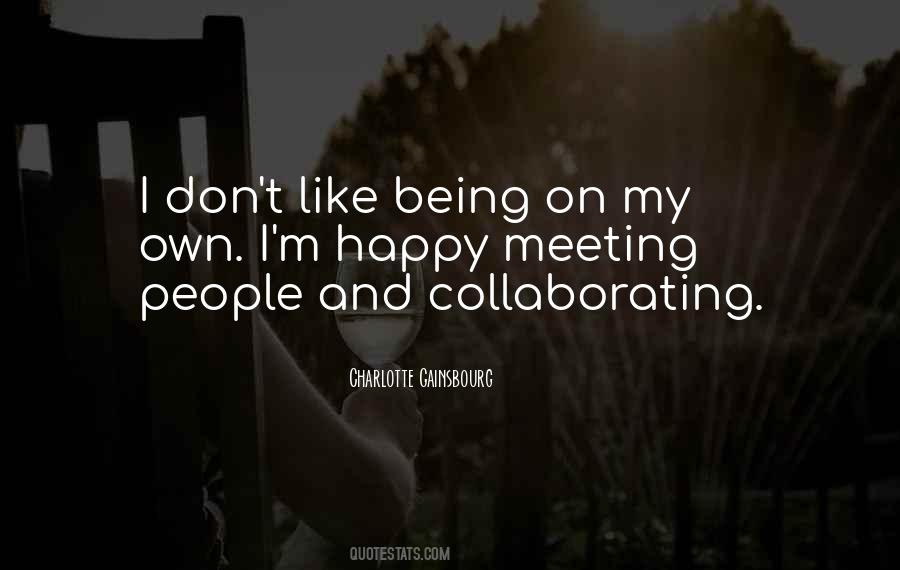 Collaborating Quotes #1129133