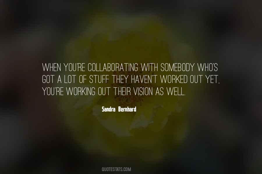 Collaborating Quotes #313485