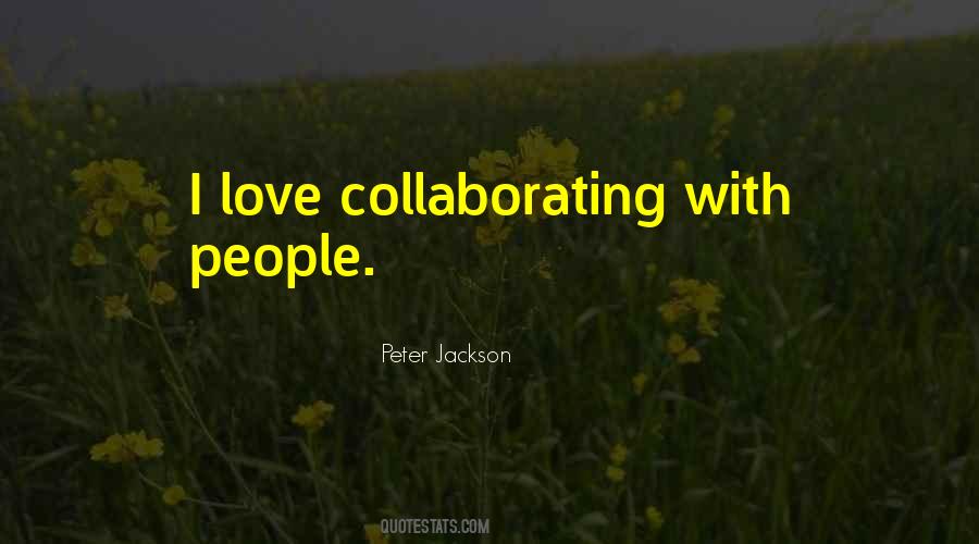 Collaborating Quotes #951532