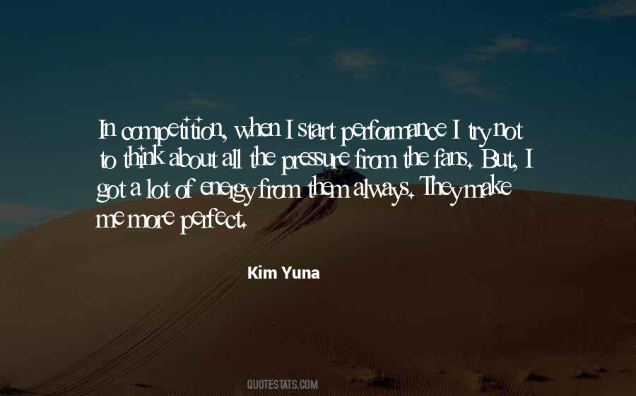 Quotes About Yuna Kim #74492