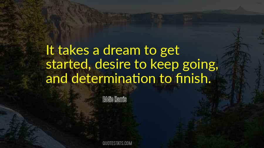 Quotes About Desire And Determination #101485