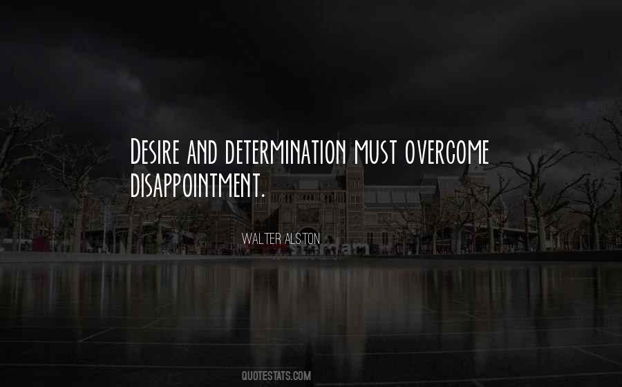 Quotes About Desire And Determination #240020