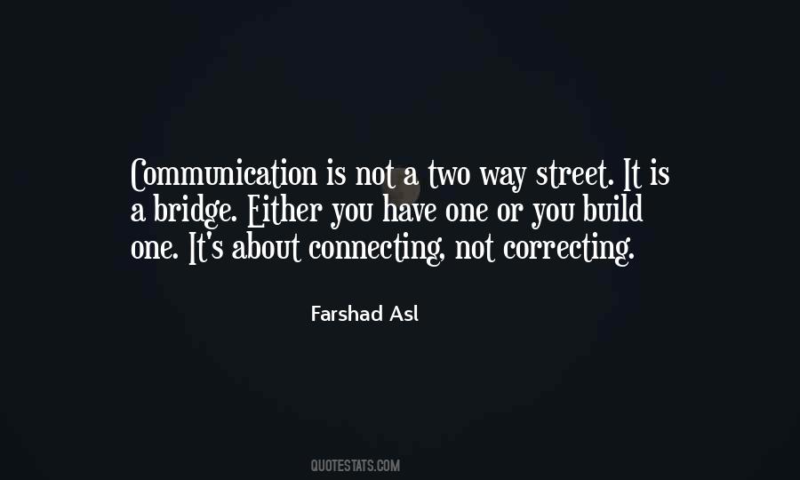 Quotes About A Two Way Street #577229