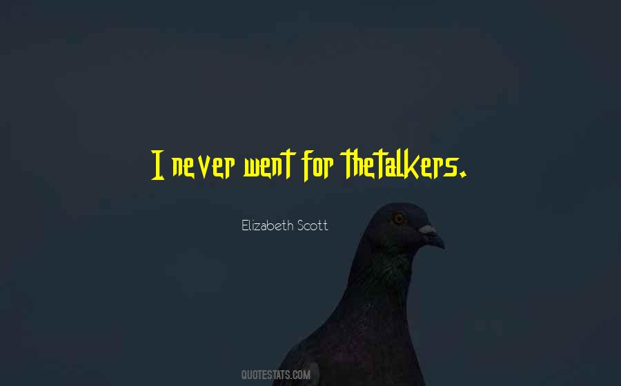 Quotes About Talkers #1188620