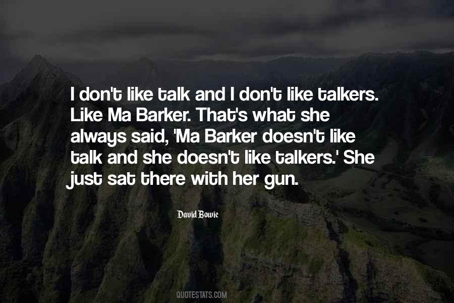 Quotes About Talkers #1299521