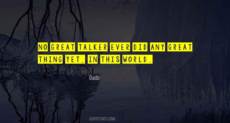 Quotes About Talkers #725108