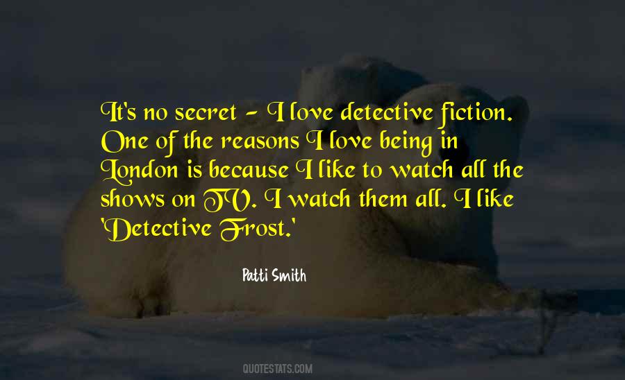 Quotes About Detective Fiction #1604380