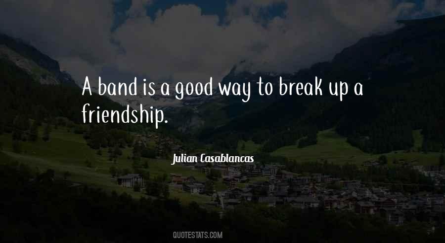 Quotes About Good Friendship #483972