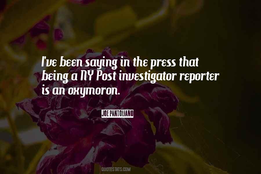 Quotes About Being A Reporter #1574329