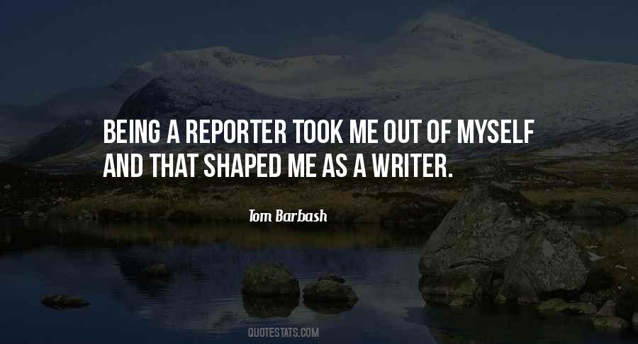 Quotes About Being A Reporter #202593