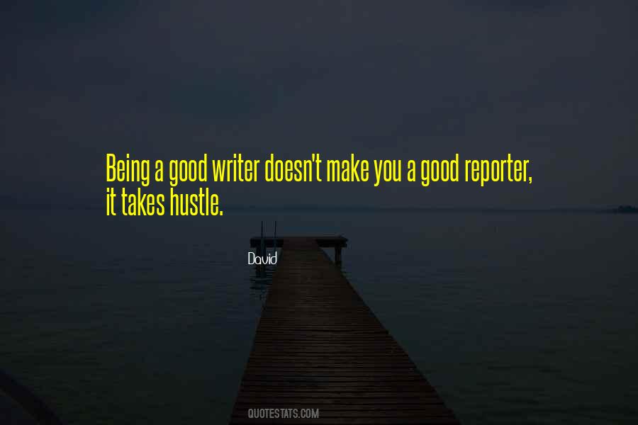 Quotes About Being A Reporter #830804