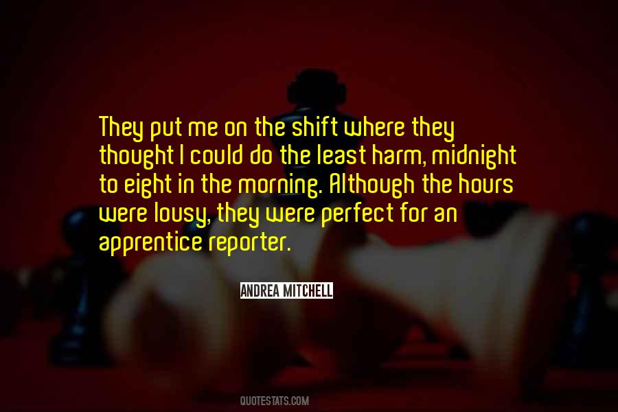 Quotes About Morning Shift #1191275