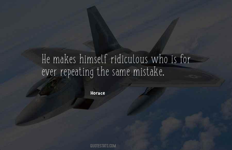 Quotes About Repeating The Same Mistakes #454315