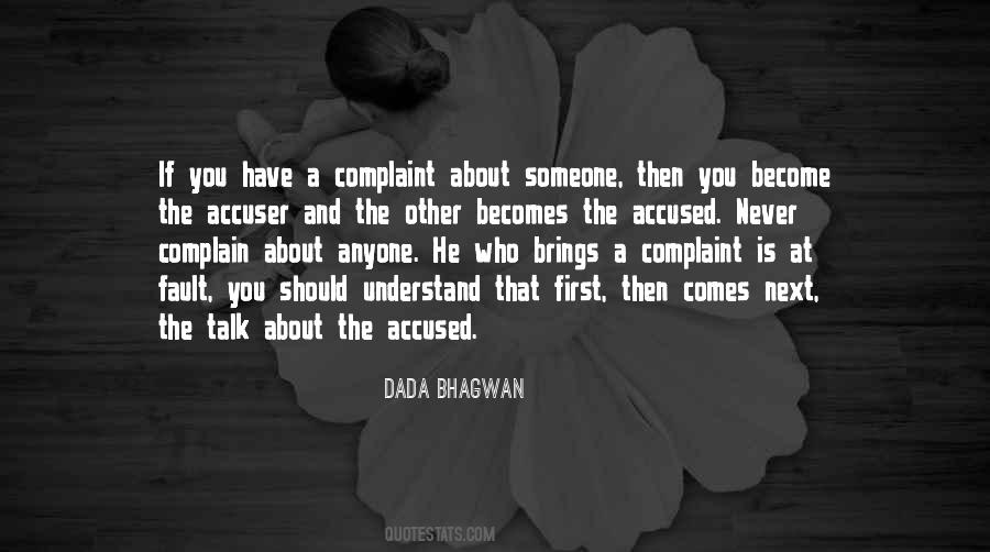 Complain'd Quotes #16852