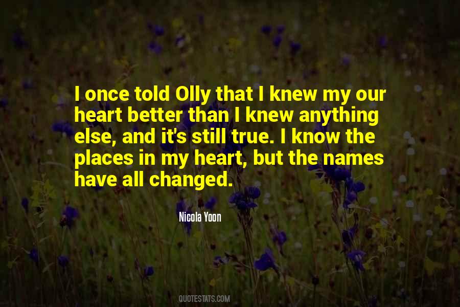 Quotes About I Have Changed #87615