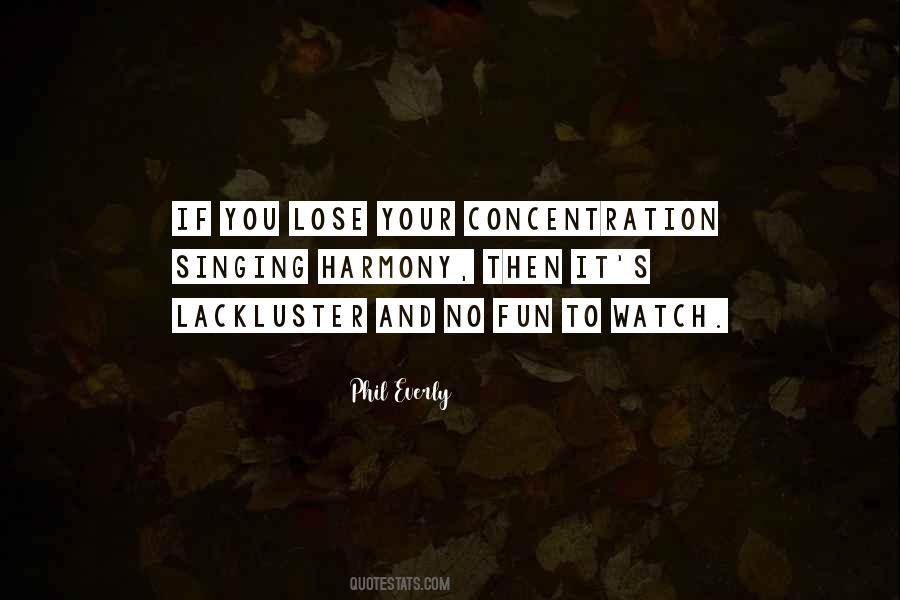 Concentration's Quotes #319412