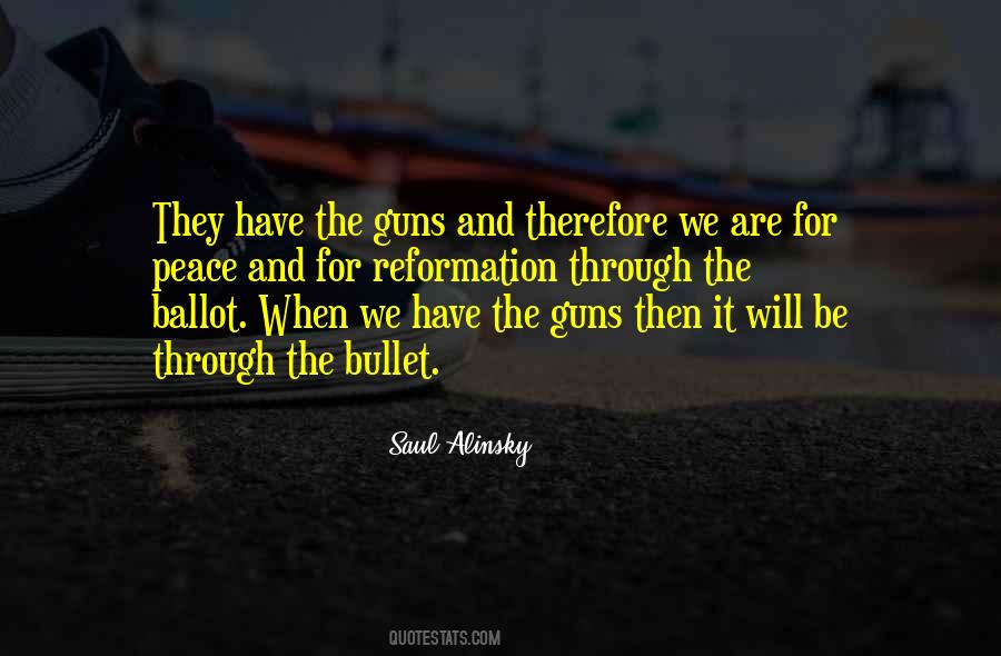 Quotes About Guns And Peace #1761428