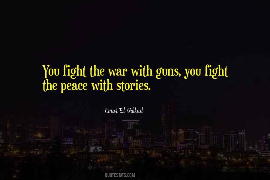 Quotes About Guns And Peace #471682