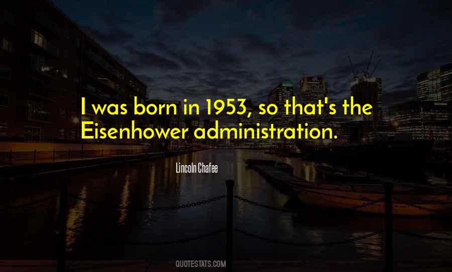 Quotes About Eisenhower #1322651